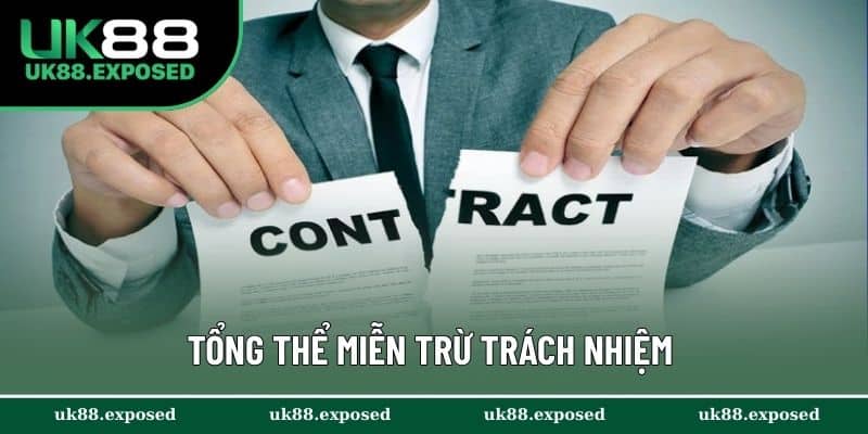 Tổng thể miễn trừ trách nhiệm