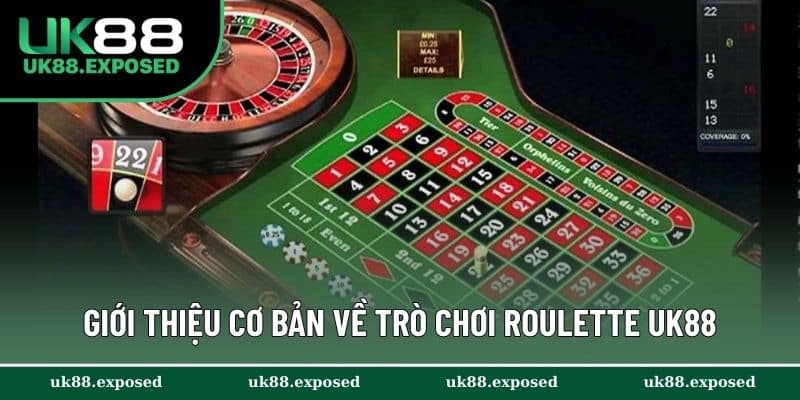 Giới thiệu cơ bản về trò chơi Roulette UK88