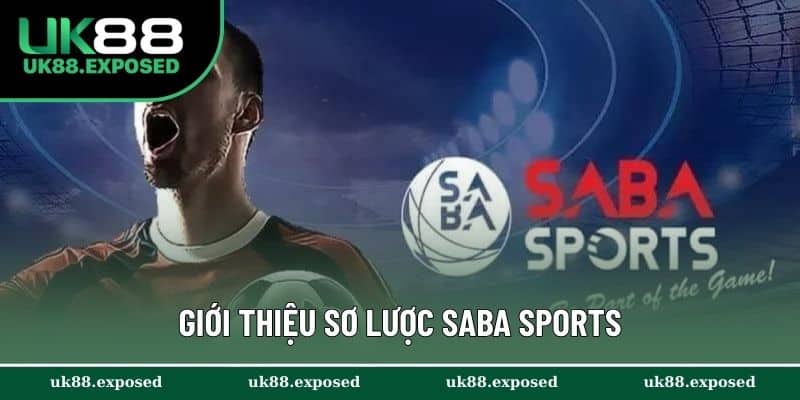 Giới thiệu sơ lược Saba Sports