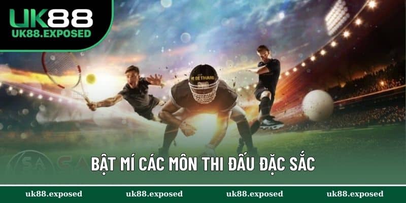 Bật mí các môn thi đấu đặc sắc