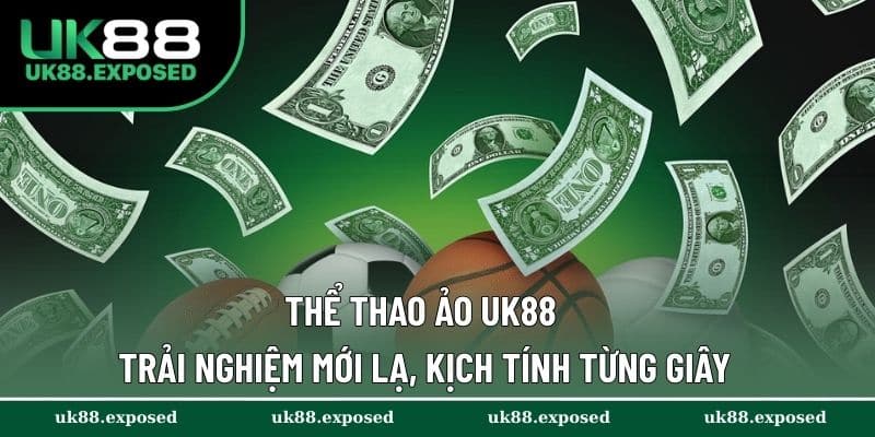 Thể Thao Ảo UK88