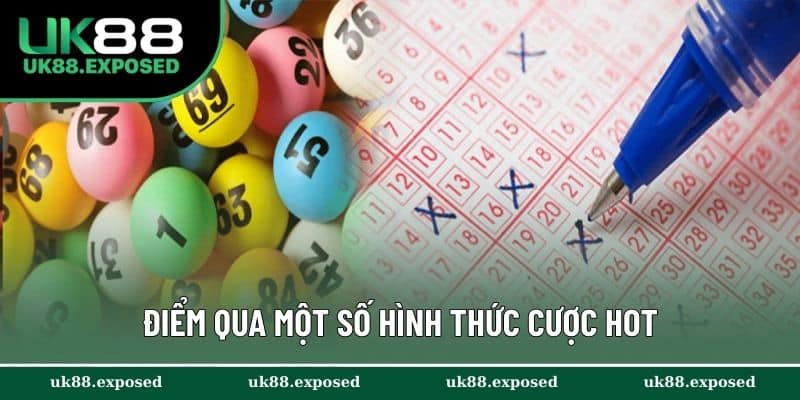 Điểm qua một số hình thức cược hot