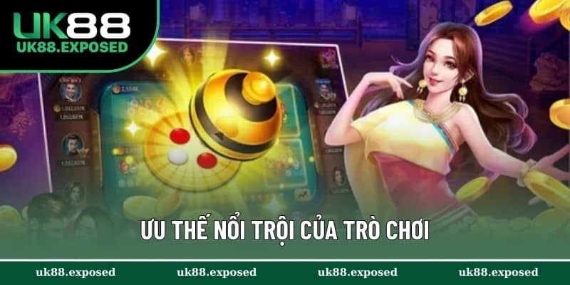 Ưu thế nổi trội của trò chơi